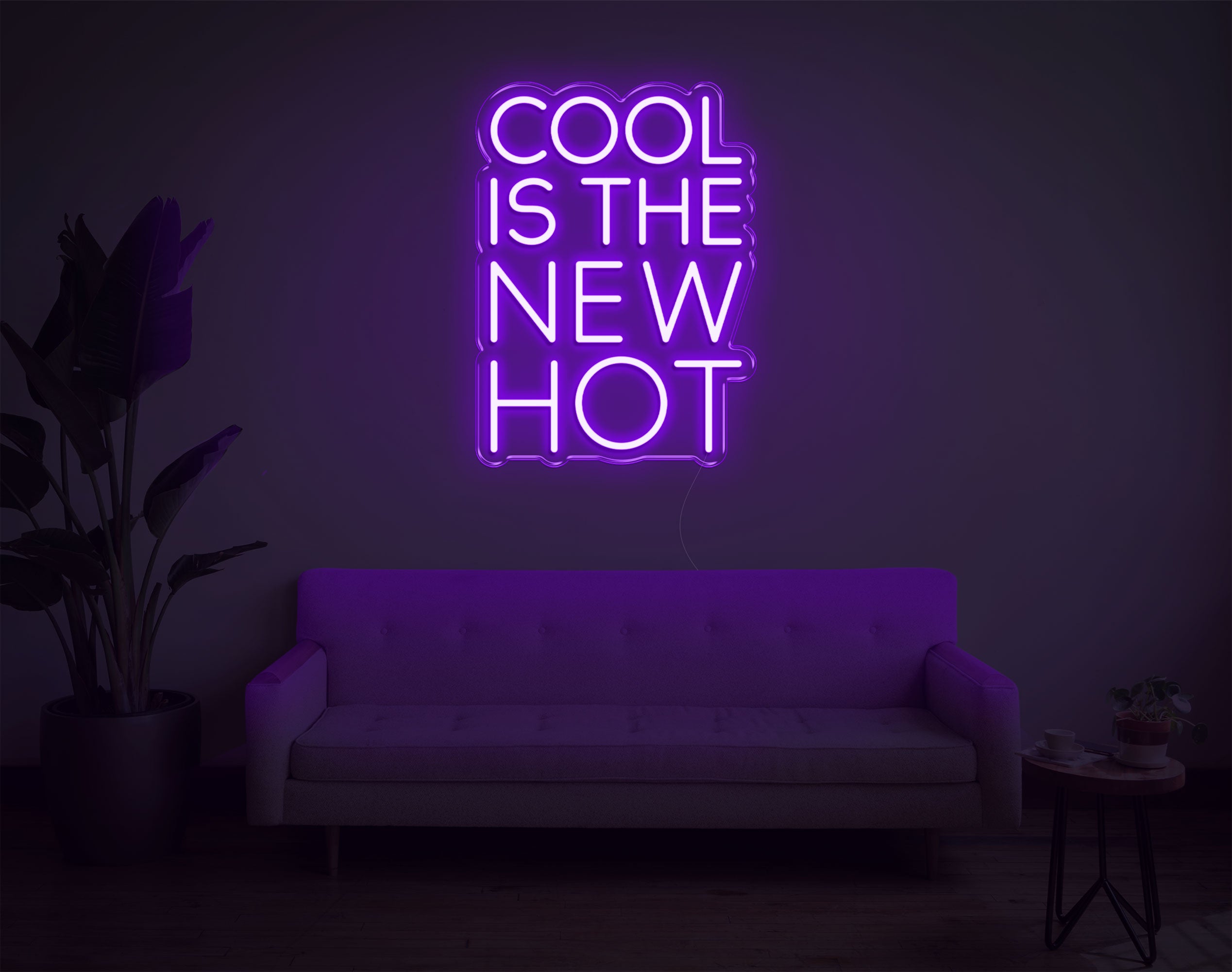 Cool Is The New Hot LED Neon Sign