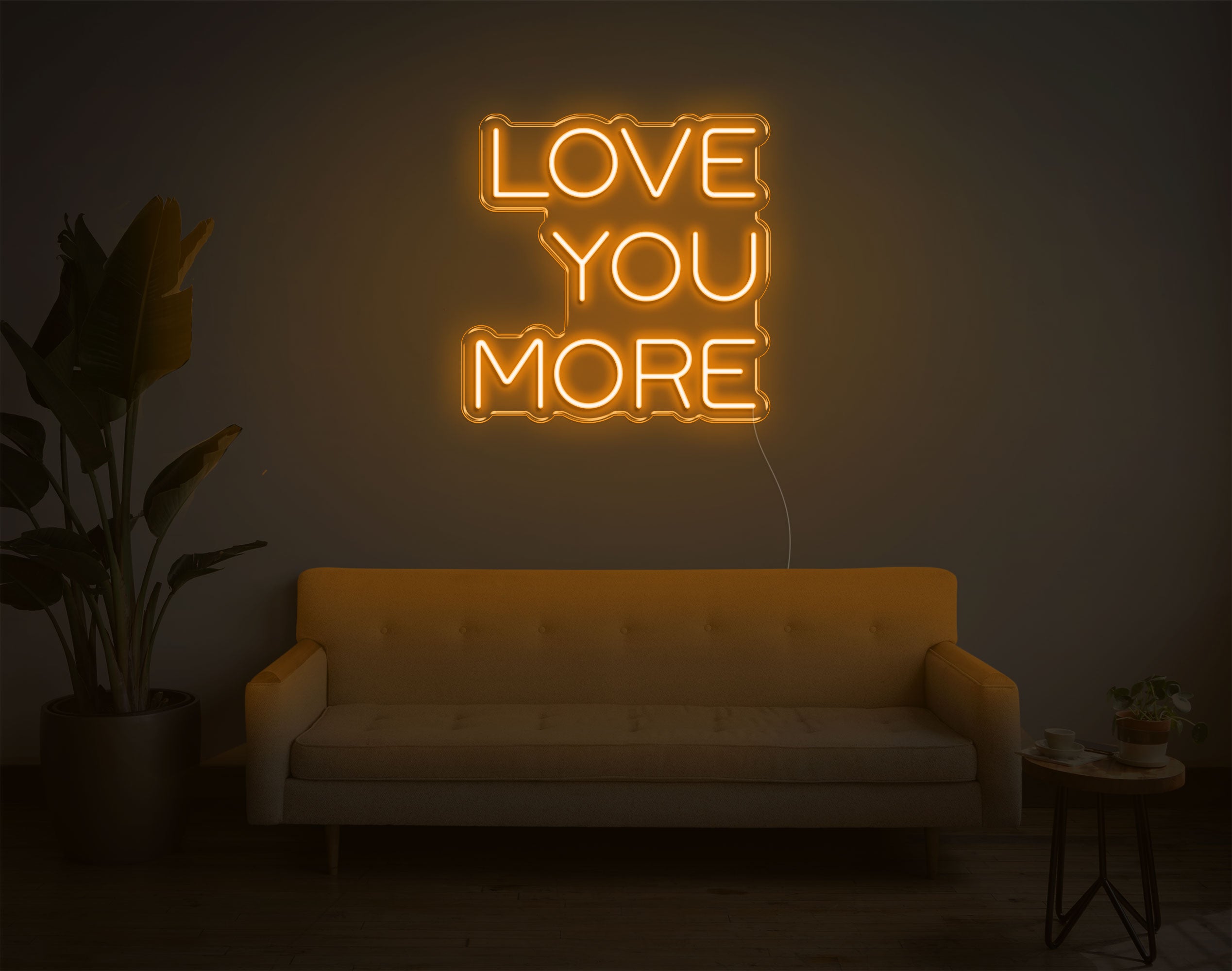 Love You More LED Neon Sign