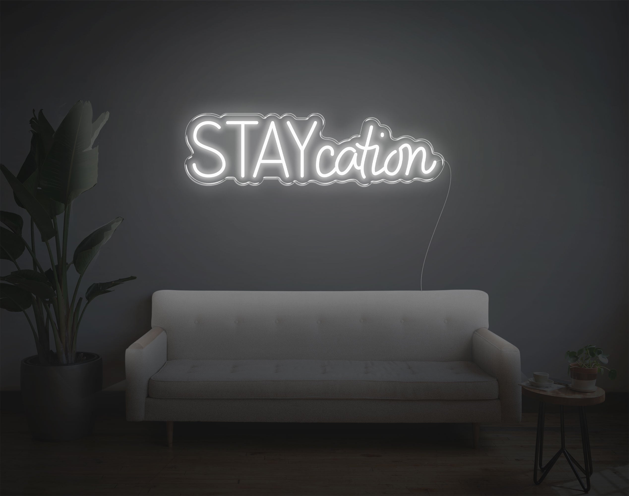 Staycation LED Neon Sign