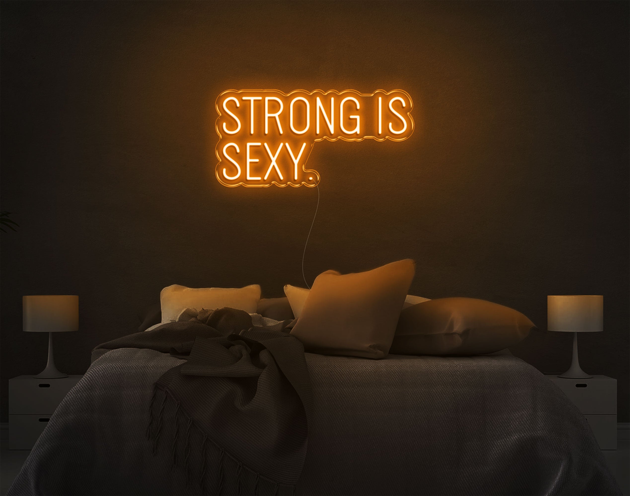 Strong Is Sexy LED Neon Sign