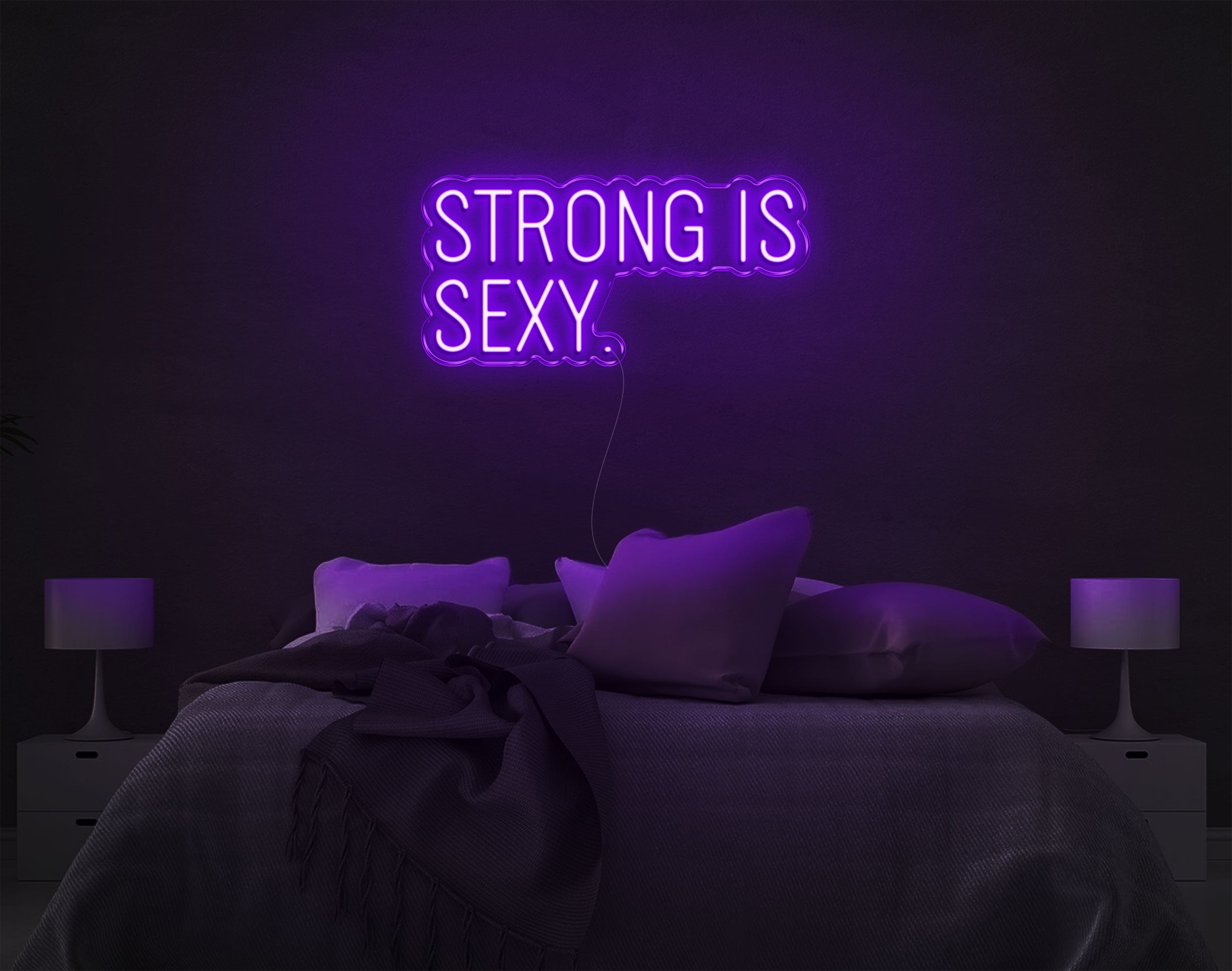 Strong Is Sexy LED Neon Sign