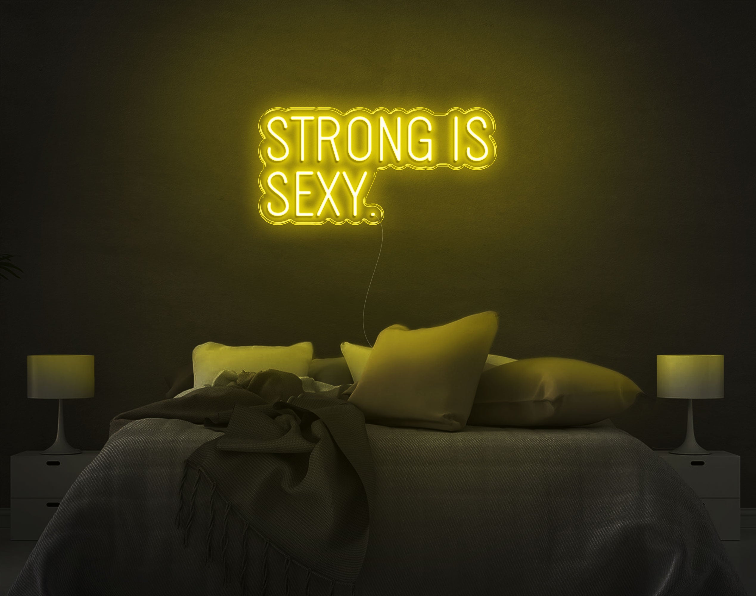 Strong Is Sexy LED Neon Sign