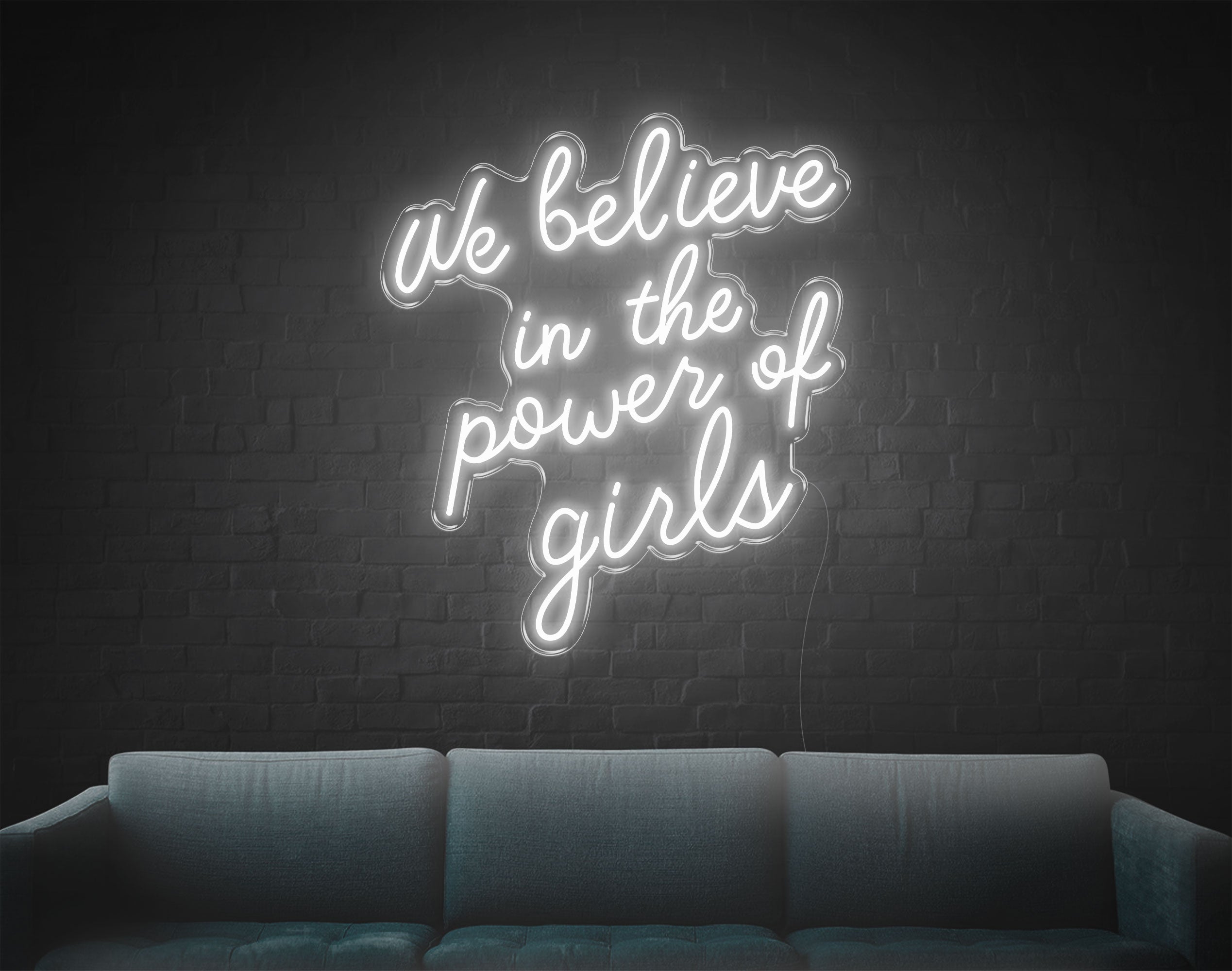 We Believe In The Power Of Girls LED Neon Sign