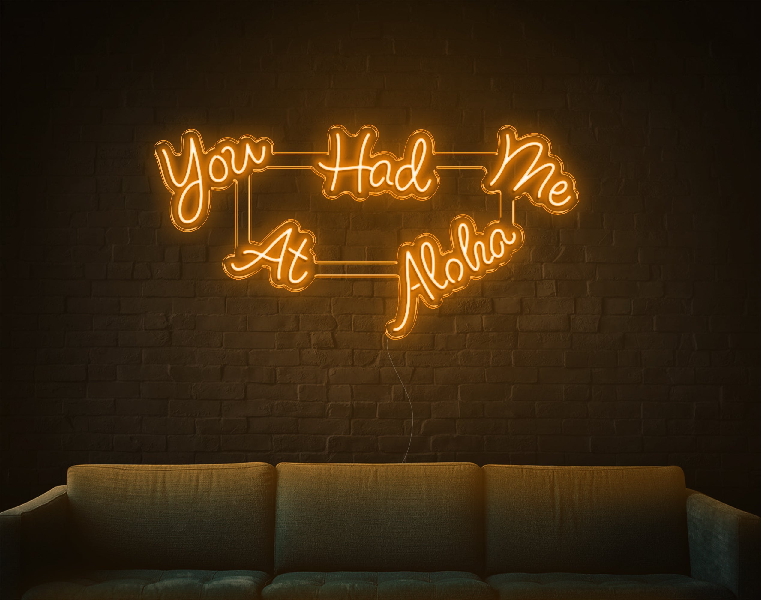 You Had Me At Aloha LED Neon Sign