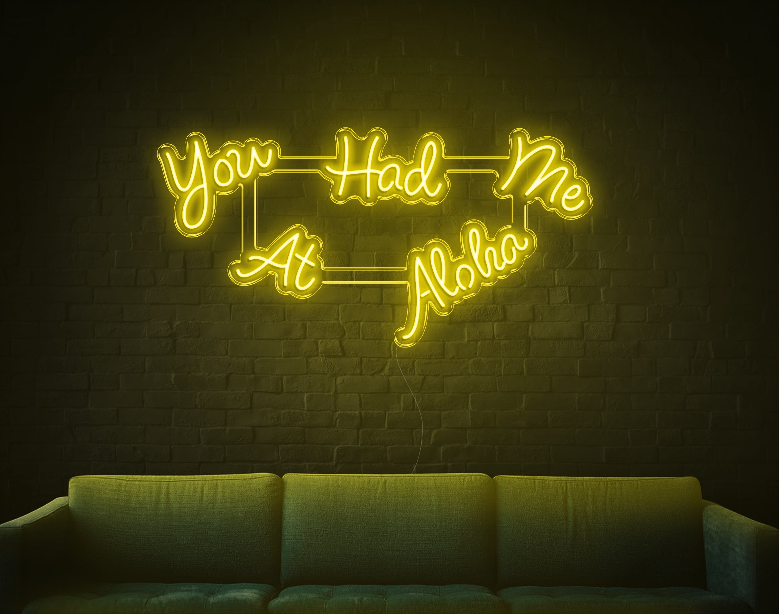 You Had Me At Aloha LED Neon Sign