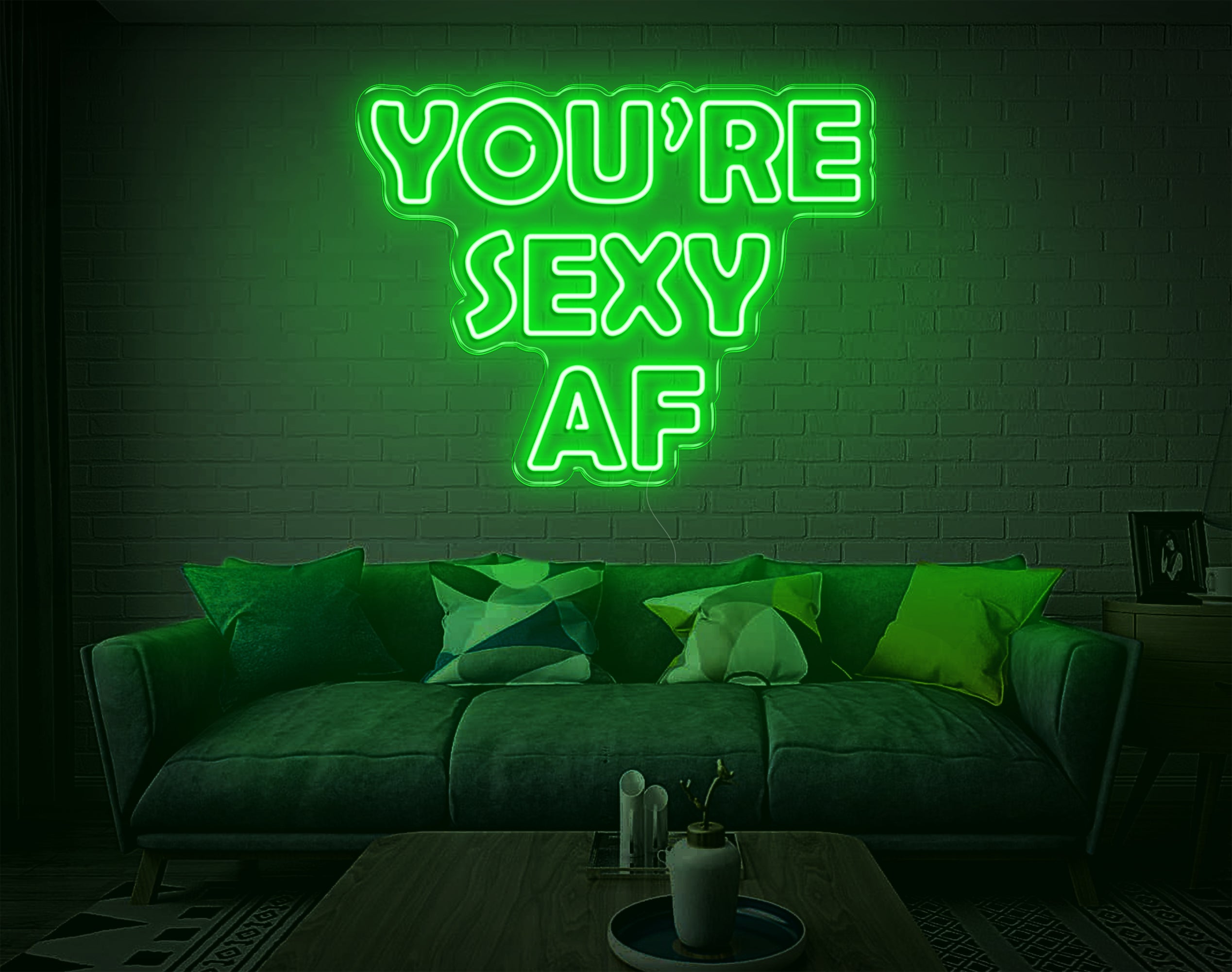 You'Re Sexy Af LED Neon Sign